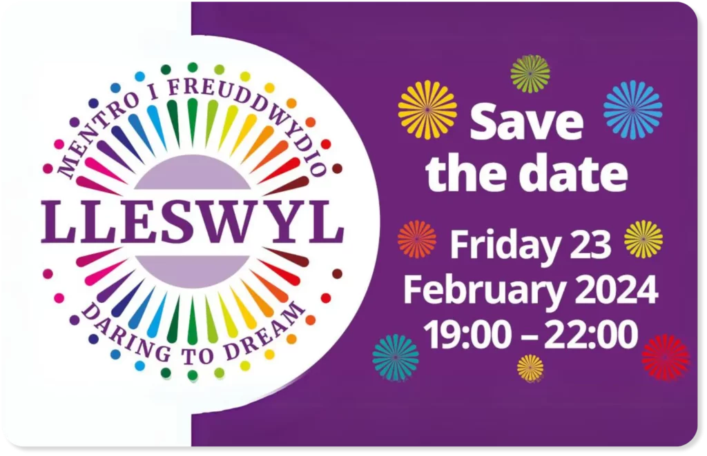 Lleswyl 2024 Save the date. Friday the 23rd of February 2024. 7pm until 10pm