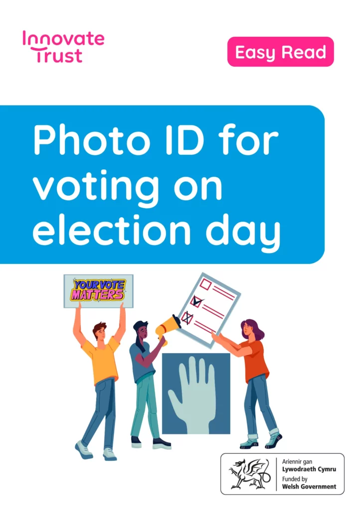 Photo ID for voting on election day - Your Vote Matters Easy Read by Innovate Trust