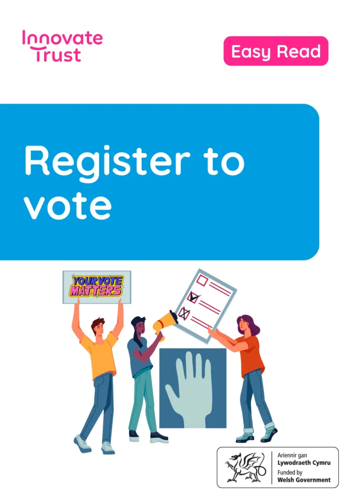 Register to vote - Your Vote Matters Easy Read by Innovate Trust